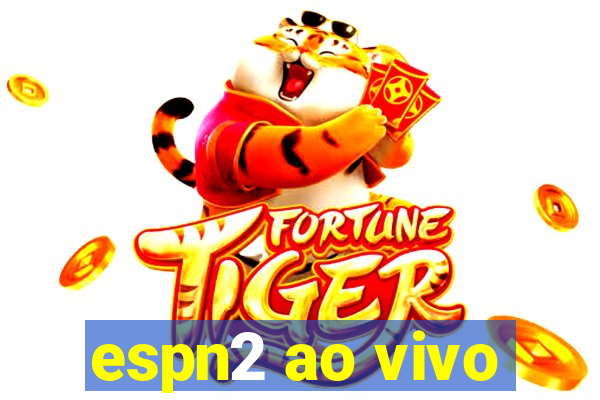 espn2 ao vivo